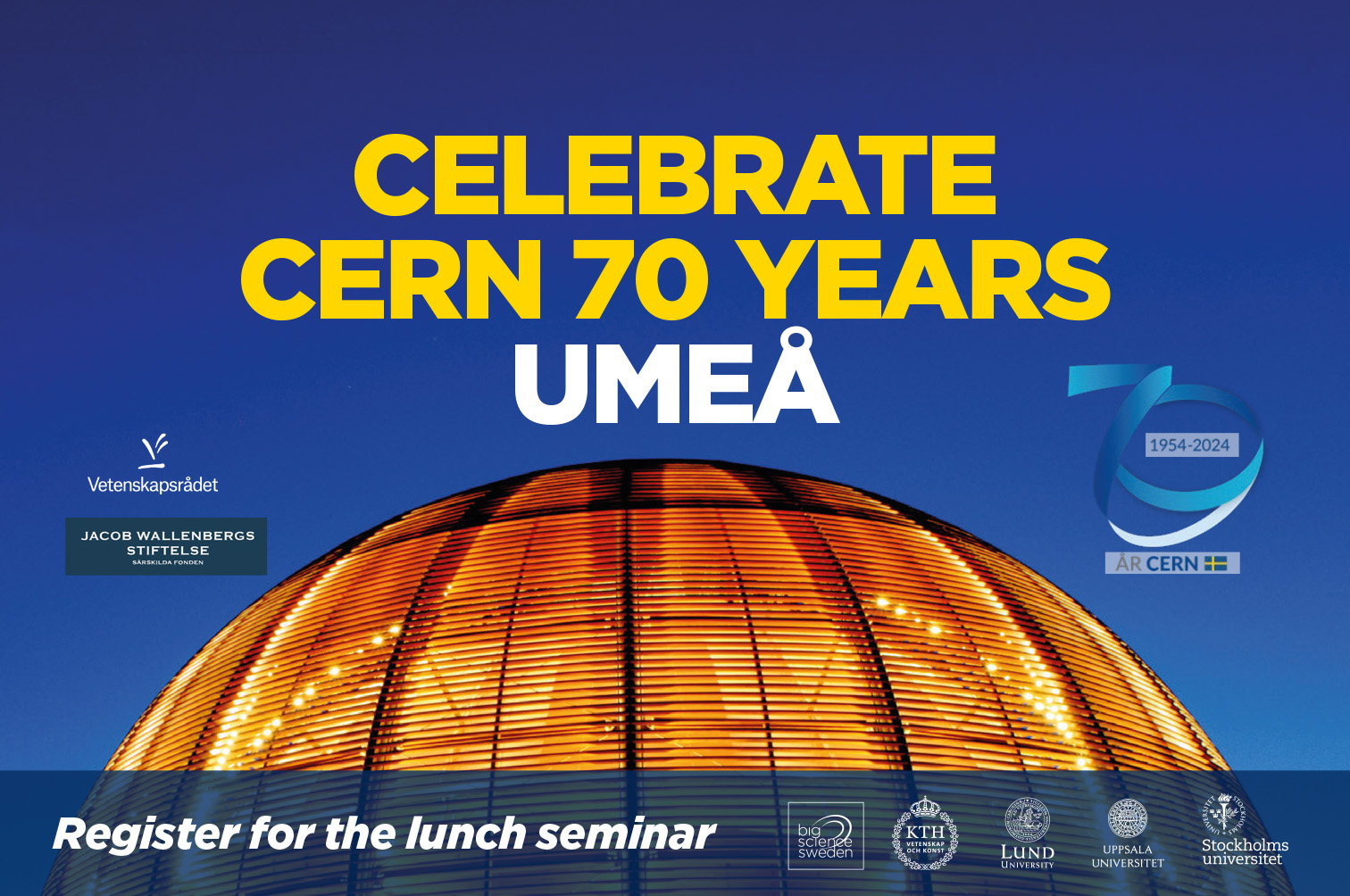 CERN 70 År Umeå