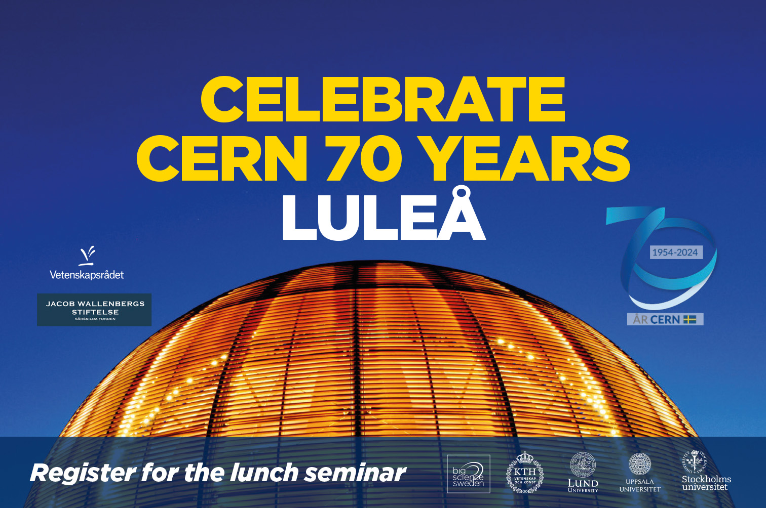 CERN 70 År Luleå